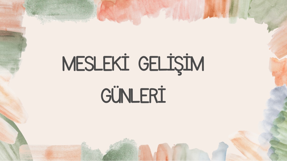 Mesleki Gelişim Günleri Başladı